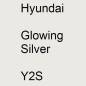 Preview: Hyundai, Glowing Silver, Y2S.